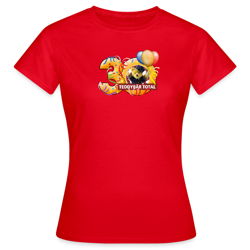Frauen-T-Shirt 30 Jahre TEDDYBÄR TOTAL groß - Rot