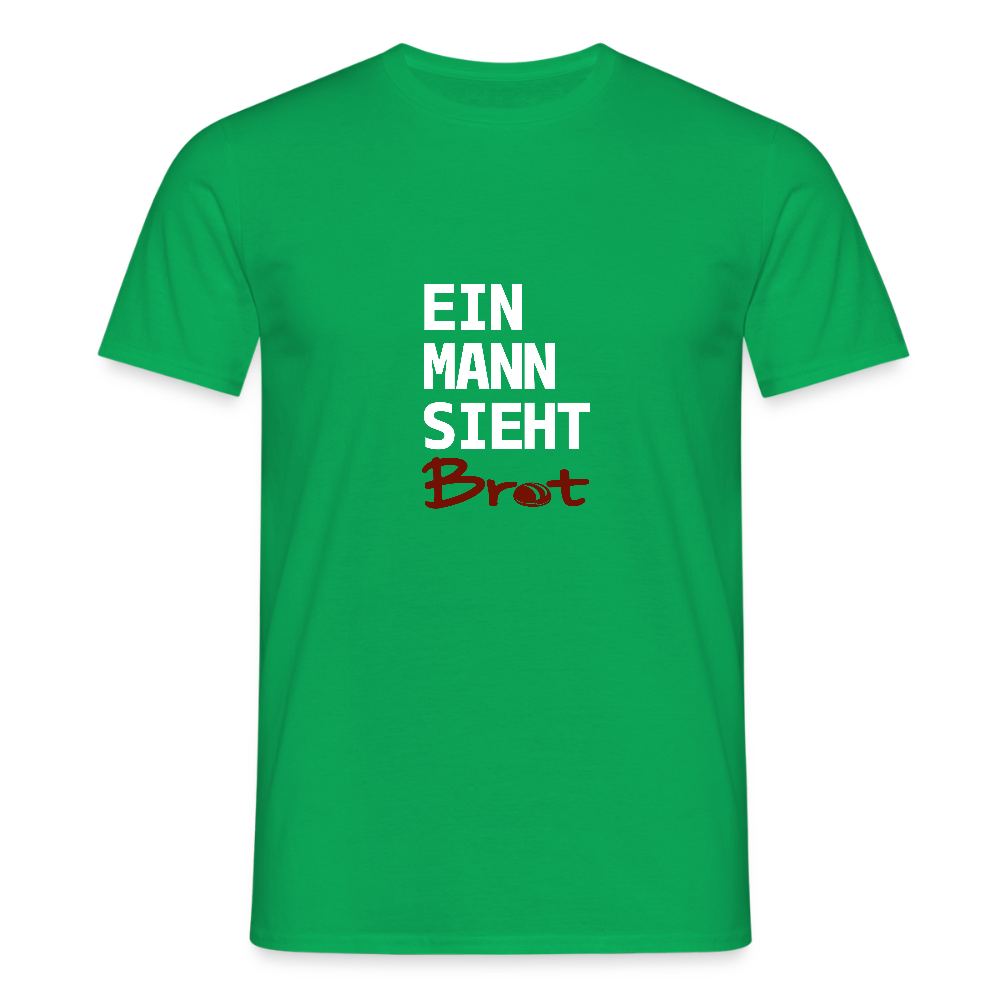 BROTShirt Ein Mann sieht BROT - Kelly Green