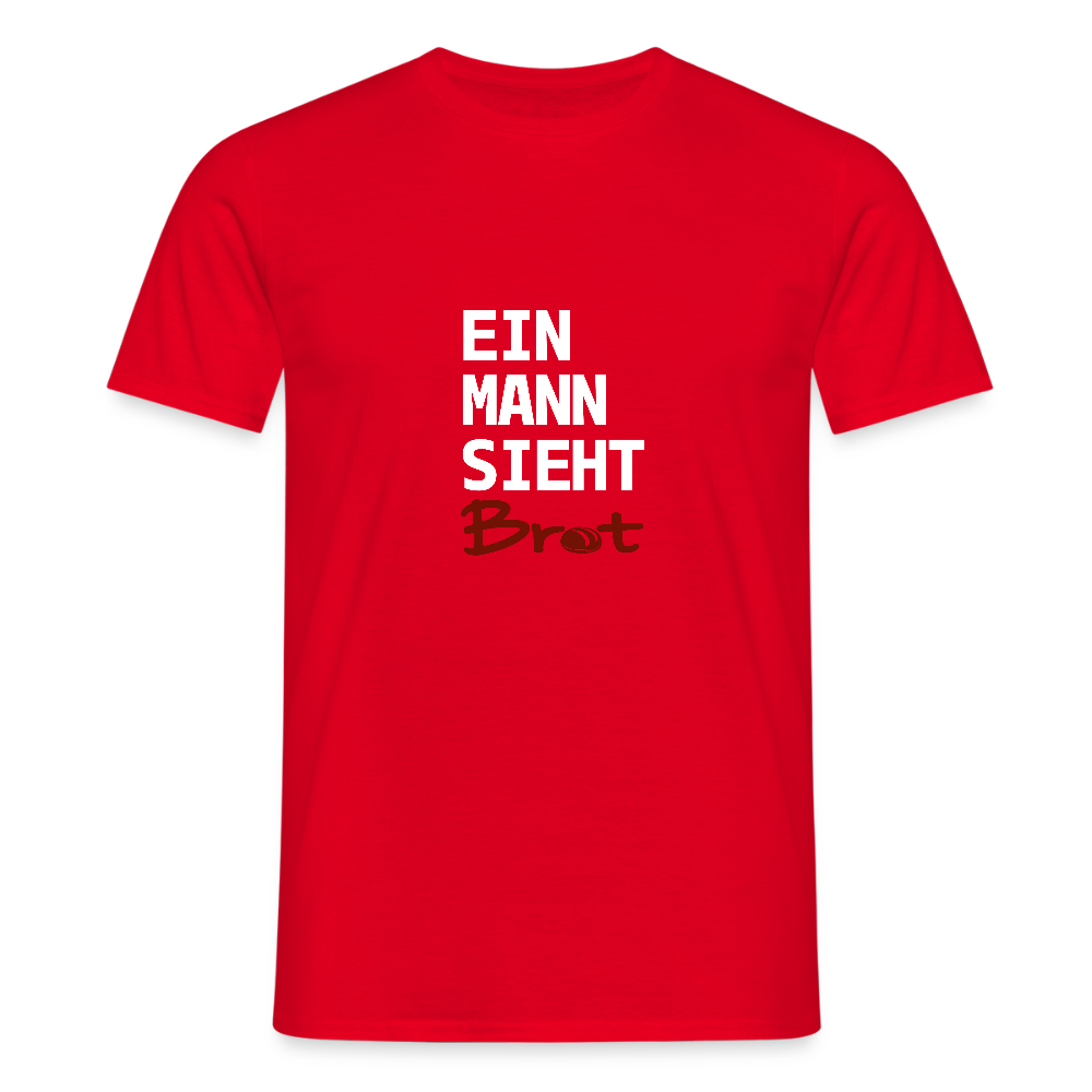 BROTShirt Ein Mann sieht BROT - Rot