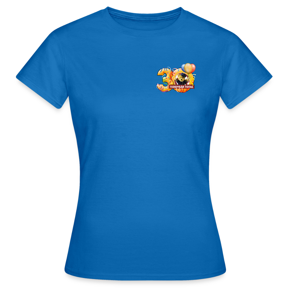 Frauen-T-Shirt 30 Jahre TEDDYBÄR TOTAL klein - Royalblau