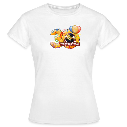 Frauen-T-Shirt 30 Jahre TEDDYBÄR TOTAL groß - Weiß