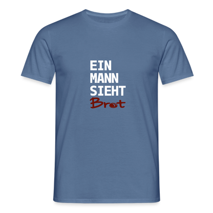 BROTShirt Ein Mann sieht BROT - Taubenblau 