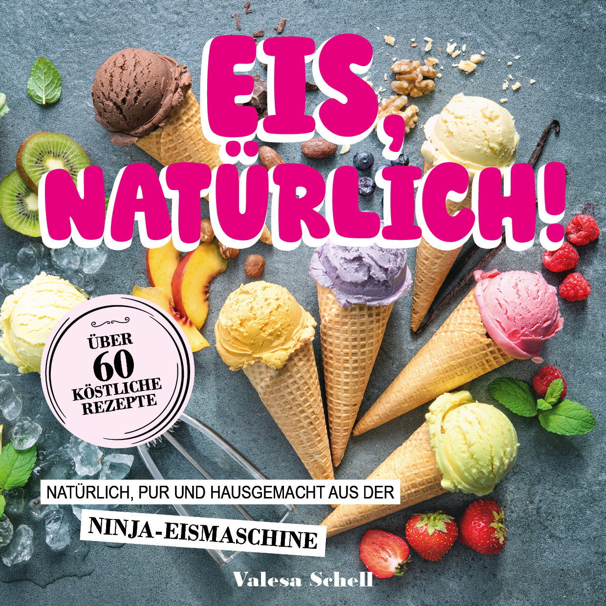 Eis, natürlich