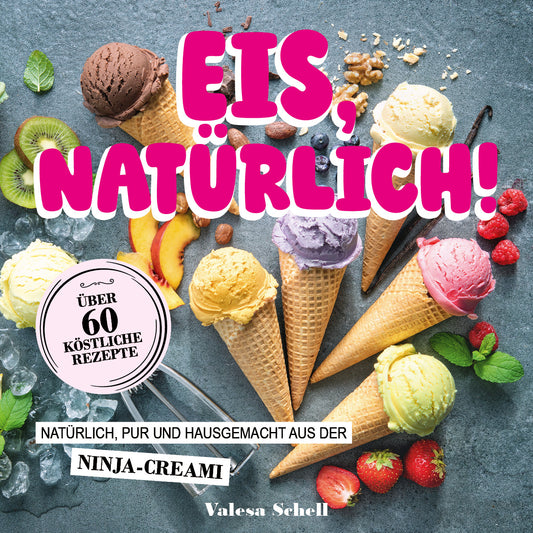 Eis, natürlich