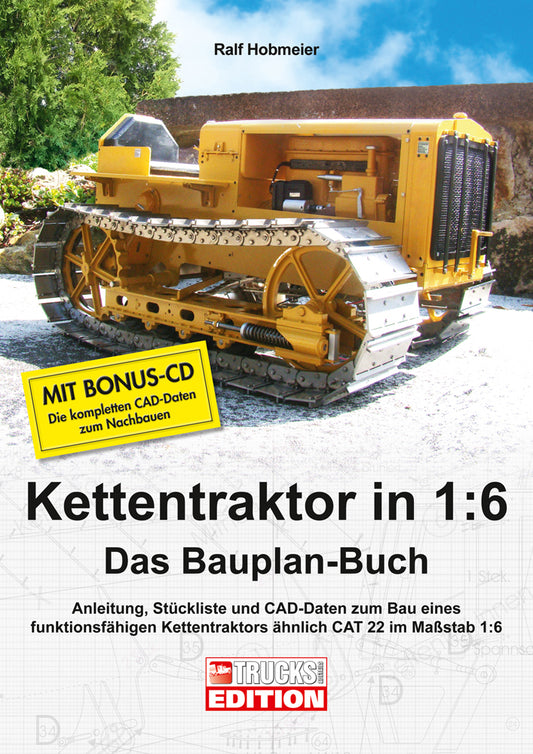 Kettentraktor in 1:6 - Das Bauplan-Buch